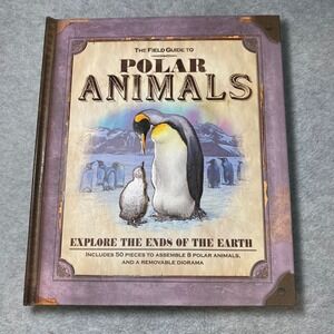 A Field Guide To Polar Animals Book Kids Hardcover 3D Model Diorama Learning EUC